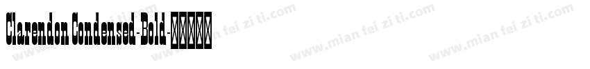 Clarendon Condensed-Bold字体转换